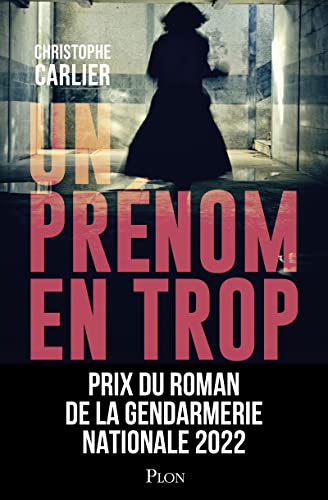 Beispielbild fr Un prnom en trop - Prix de la Gendarmerie nationale 2022 zum Verkauf von Ammareal