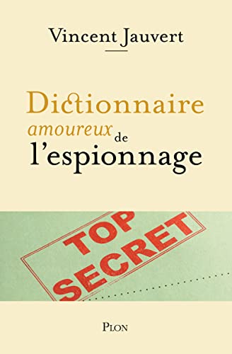 Imagen de archivo de Dictionnaire amoureux de l'espionnage a la venta por Ammareal