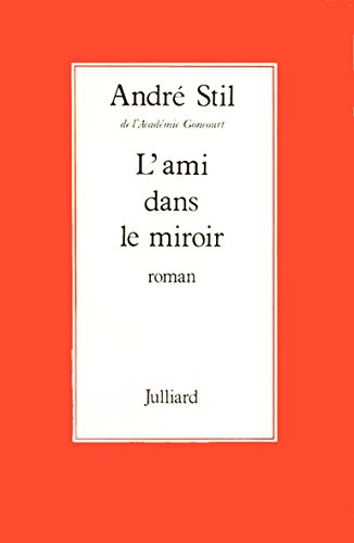Beispielbild fr L'ami dans le miroir : roman zum Verkauf von Ammareal