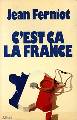 C'est ça, la France