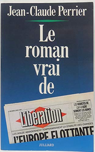 Beispielbild fr ROMAN VRAI DE LIBERATION zum Verkauf von Ammareal