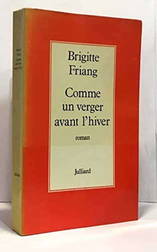 Imagen de archivo de Comme un verger avant l'hiver : roman a la venta por Librairie Th  la page