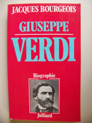 Stock image for Giuseppe Verdi Bourgeois, Jacques for sale by LIVREAUTRESORSAS