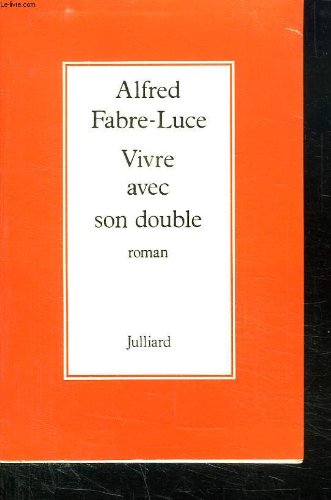 Beispielbild fr Vivre avec son double : roman zum Verkauf von medimops