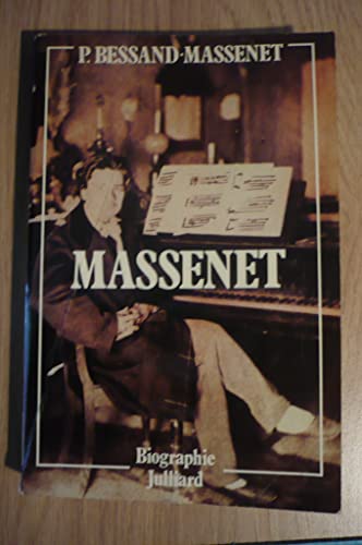 Stock image for Massenet, biographie. Collection : "Les vivants". for sale by AUSONE