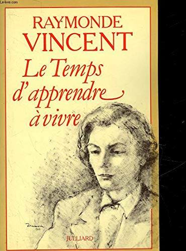 9782260002994: "le temps d'apprendre a vivre"