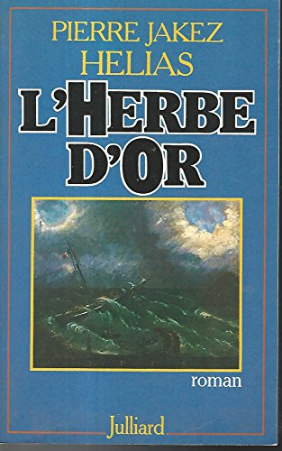 Beispielbild fr L'herbe d'or: roman zum Verkauf von Wonder Book