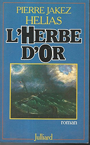 Stock image for L'herbe d'or: roman for sale by Wonder Book