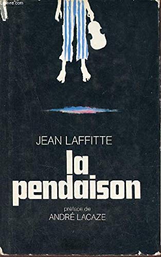 9782260003199: La pendaison (French Edition)