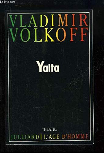 9782260003472: Yalta: Tragédie (Théâtre) (French Edition)