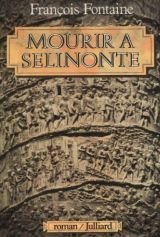 Stock image for Mourir  Selinonte for sale by LibrairieLaLettre2