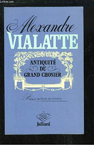 Imagen de archivo de Antiquite du Grand chosier: Chroniques (French Edition) a la venta por HPB-Movies