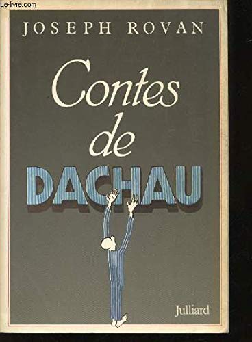 Stock image for Contes de dachau [Paperback] rovan joseph for sale by LIVREAUTRESORSAS