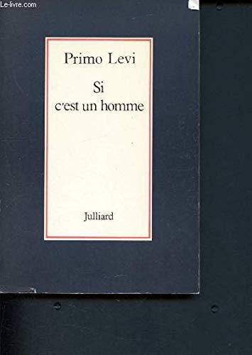 9782260005285: Si c'est un homme (Julliard)