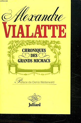 Beispielbild fr Chroniques des grands micmacs zum Verkauf von medimops