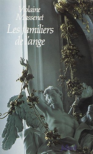 Stock image for les familiers de l'ange for sale by LiLi - La Libert des Livres