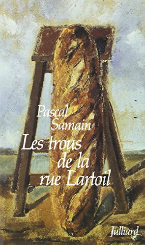 Stock image for les trous de la rue Lartoil for sale by Librairie Th  la page