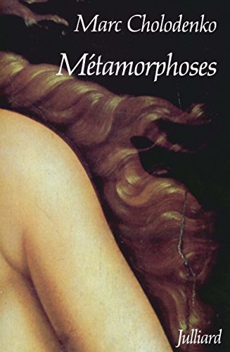 Imagen de archivo de METAMORPHOSES [Paperback] CHOLODENKO MARC a la venta por LIVREAUTRESORSAS