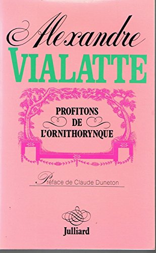 Beispielbild fr Profitons de l'ornithorynque zum Verkauf von Mli-Mlo et les Editions LCDA