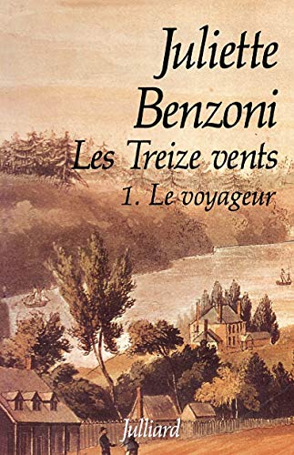 9782260010005: Les treize vents - tome 1 - Le voyageur (01)