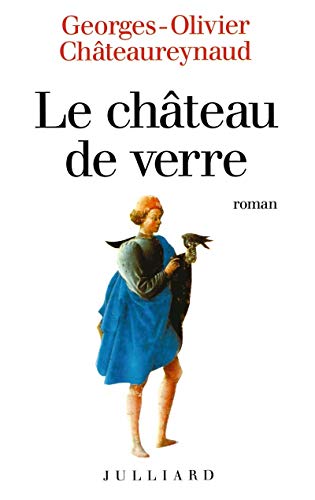 Beispielbild fr Le chteau de verre zum Verkauf von Ammareal