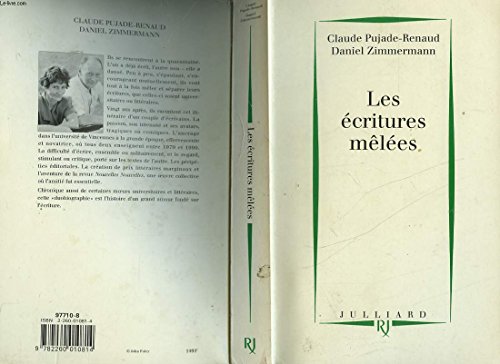 9782260010814: Les écritures mêlées: Chronique d'un couple d'écrivains (French Edition)