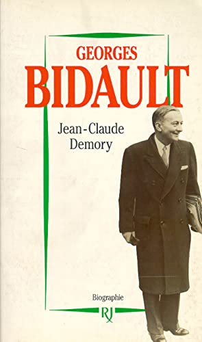 Beispielbild fr Georges Bidault : 1899-1983, biographie zum Verkauf von Ammareal