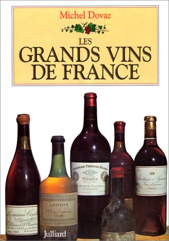 Imagen de archivo de GRAND VINS DE FRANCE a la venta por Ammareal