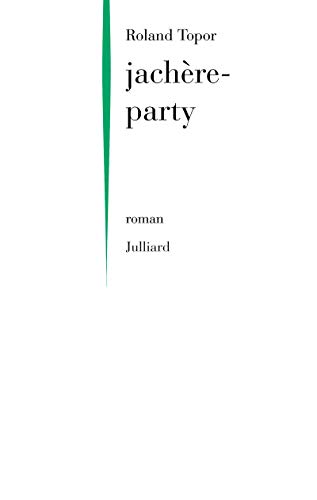 JachÃ¨re-party (9782260012283) by Topor, Roland