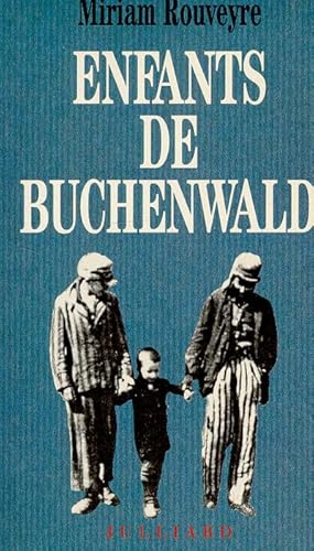 Stock image for Enfants de Buchenwald for sale by THE OLD LIBRARY SHOP