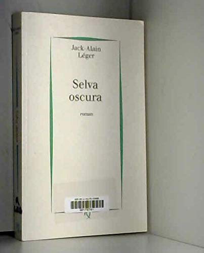 Stock image for Selva oscura. for sale by Librairie Vignes Online