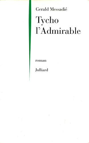 Stock image for Tycho l'Admirable (French Edition) for sale by BookHolders