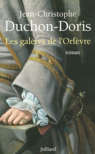 Stock image for Les galres de l'orfvre, Marseille 1703 for sale by Librairie Th  la page