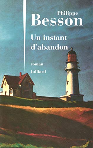 Beispielbild fr Un instant d'abandon (French Edition) zum Verkauf von Ergodebooks