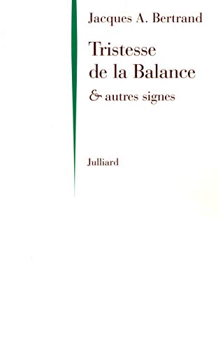 9782260016953: Tristesse de la balance & autres signes - NE: Et autres signes