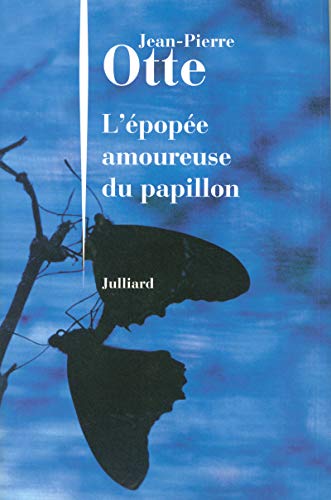 Beispielbild fr L' pop e amoureuse du papillon [Paperback] OTTE, Jean-Pierre zum Verkauf von LIVREAUTRESORSAS