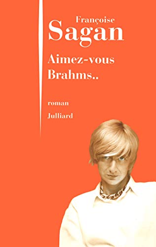 9782260017516: Aimez-vous Brahms