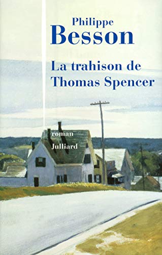 Beispielbild fr La trahison de Thomas Spencer (French Edition) zum Verkauf von Better World Books