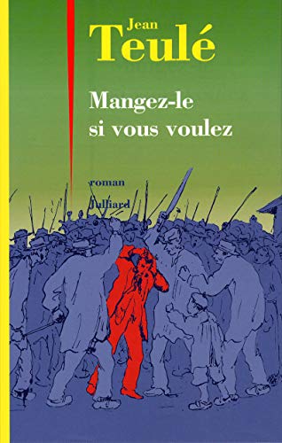 Beispielbild fr Mangez-le si vous voulez zum Verkauf von A TOUT LIVRE