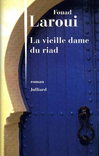 Beispielbild fr La vieille dame du riad (French Edition) zum Verkauf von Better World Books