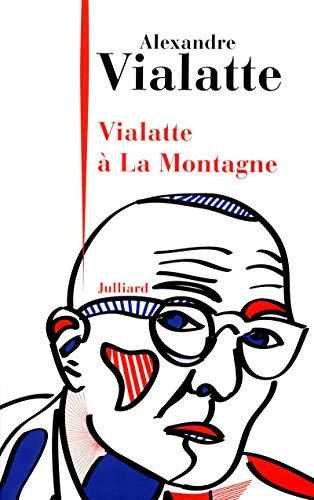 Stock image for Vialatte  la Montagne for sale by Half Price Books Inc.