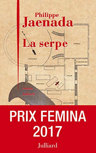 Stock image for La Serpe - Prix Fmina 2017 (French Edition) for sale by Better World Books
