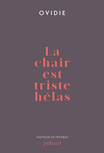 Stock image for La chair est triste h las for sale by WorldofBooks