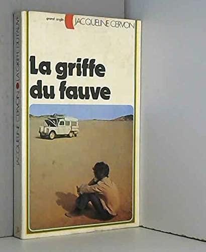 Stock image for La Griffe du fauve (Grand angle) for sale by Librairie Th  la page