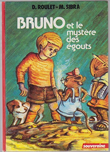 Stock image for Bruno et le mystre des gouts (Souveraine) for sale by Ammareal