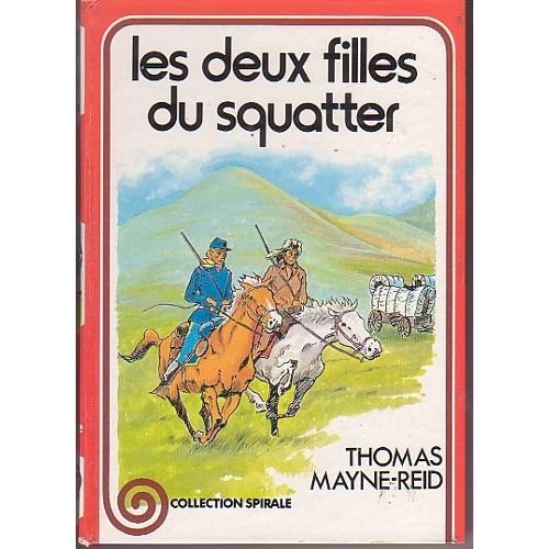 Stock image for Les Deux filles du squatter (Collection Spirale) for sale by Ammareal