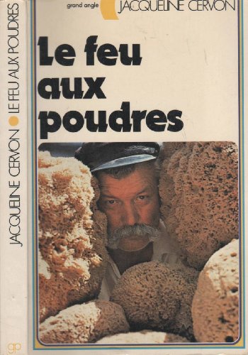 Stock image for Le Feu Aux Poudres for sale by Mli-Mlo et les Editions LCDA