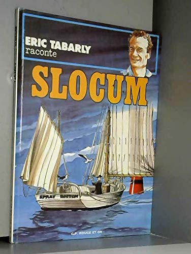 Beispielbild fr Slocum (ric Tabarly raconte) zum Verkauf von medimops
