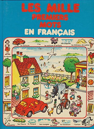 Imagen de archivo de Les Mille Premiers Mots En Francais a la venta por SecondSale