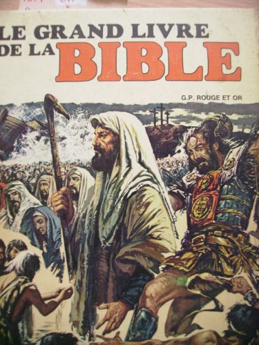 Beispielbild fr Le grand livre de la Bible zum Verkauf von Ammareal